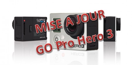 Go Pro HERO 3 – Mise à jour du Fireware