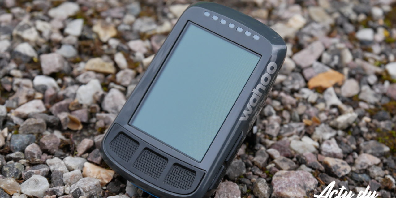 TEST GPS – LE SURPRENANT WAHOO ELEMNT BOLT