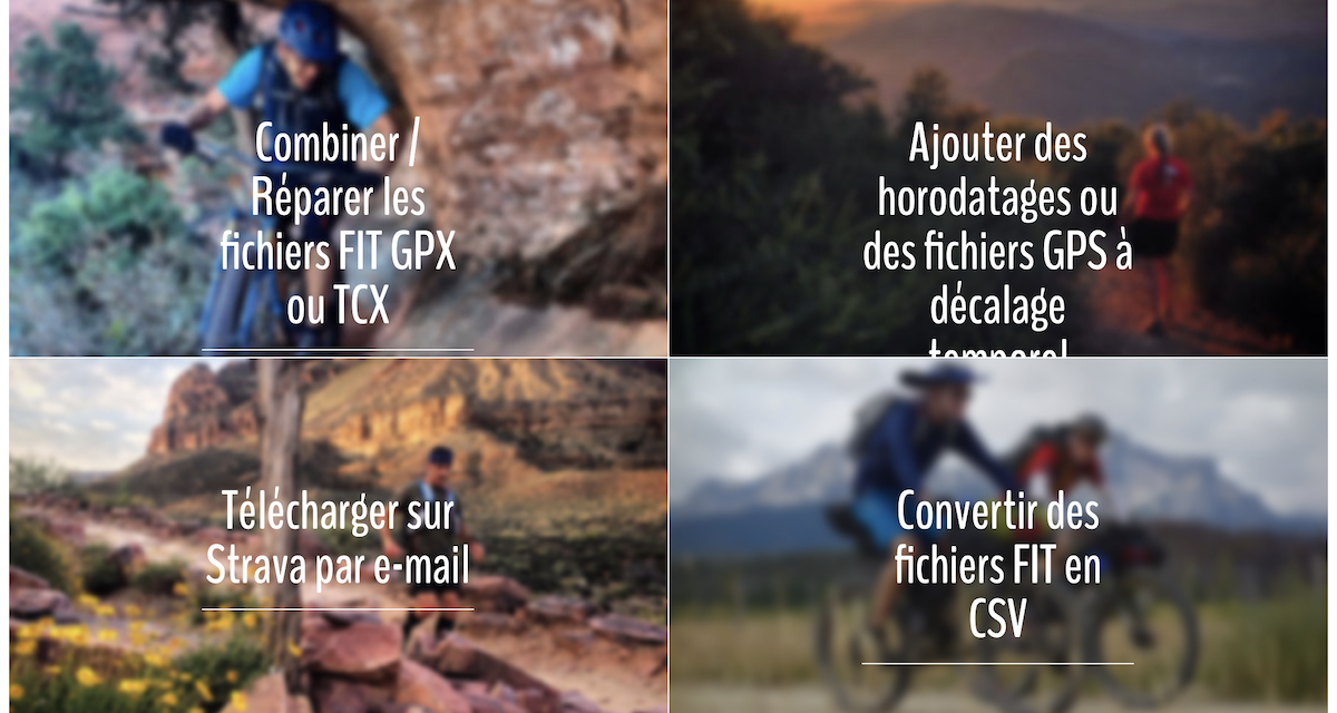 GOTOES – UNE SITE WEB POUR REPARER, ASSEMBLER ET TRANSFERER NOS FICHIERS FIT GPX